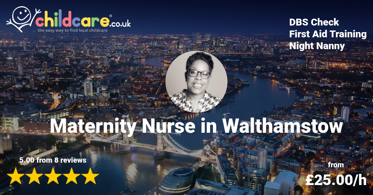 Babysitter in Walthamstow, Maternity Nurse in Walthamstow Dorothy
