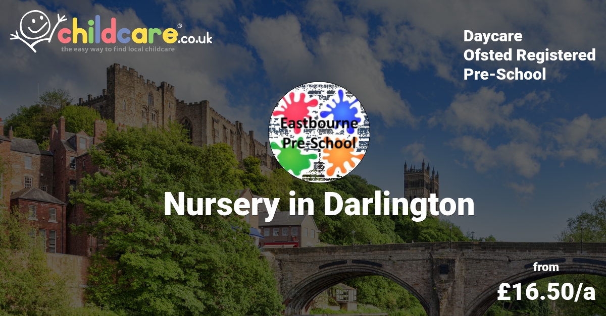 Nursery in Darlington Eastbourne PreSchool Childcare.co.uk