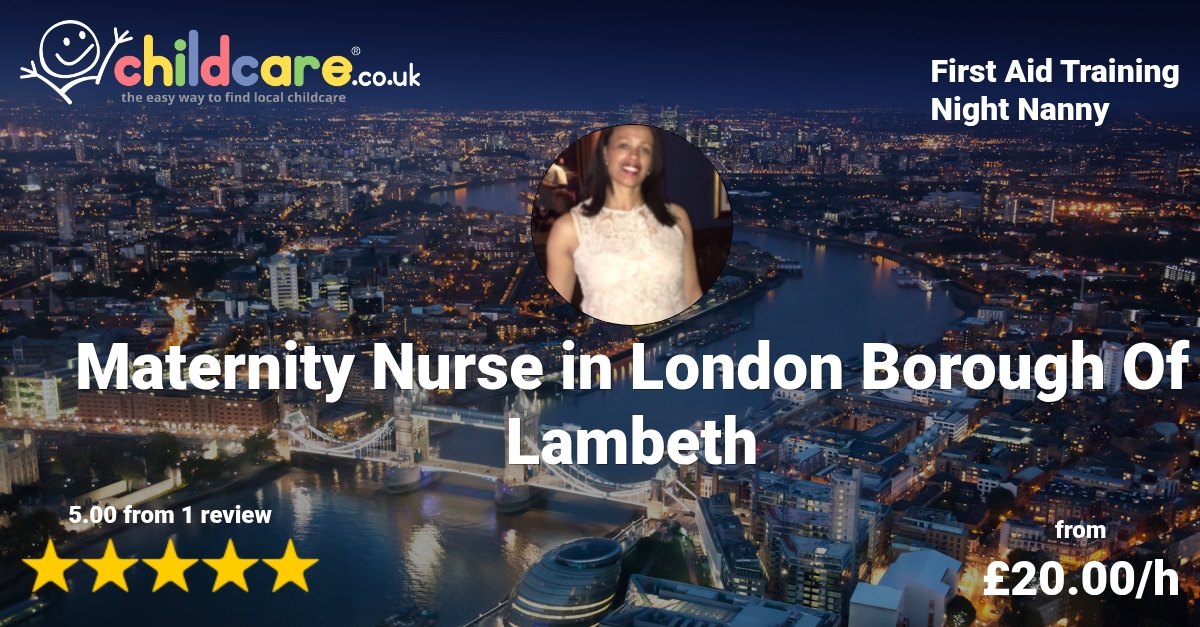 Maternity Nurse in London Borough Of Lambeth Valerie Childcare.co.uk