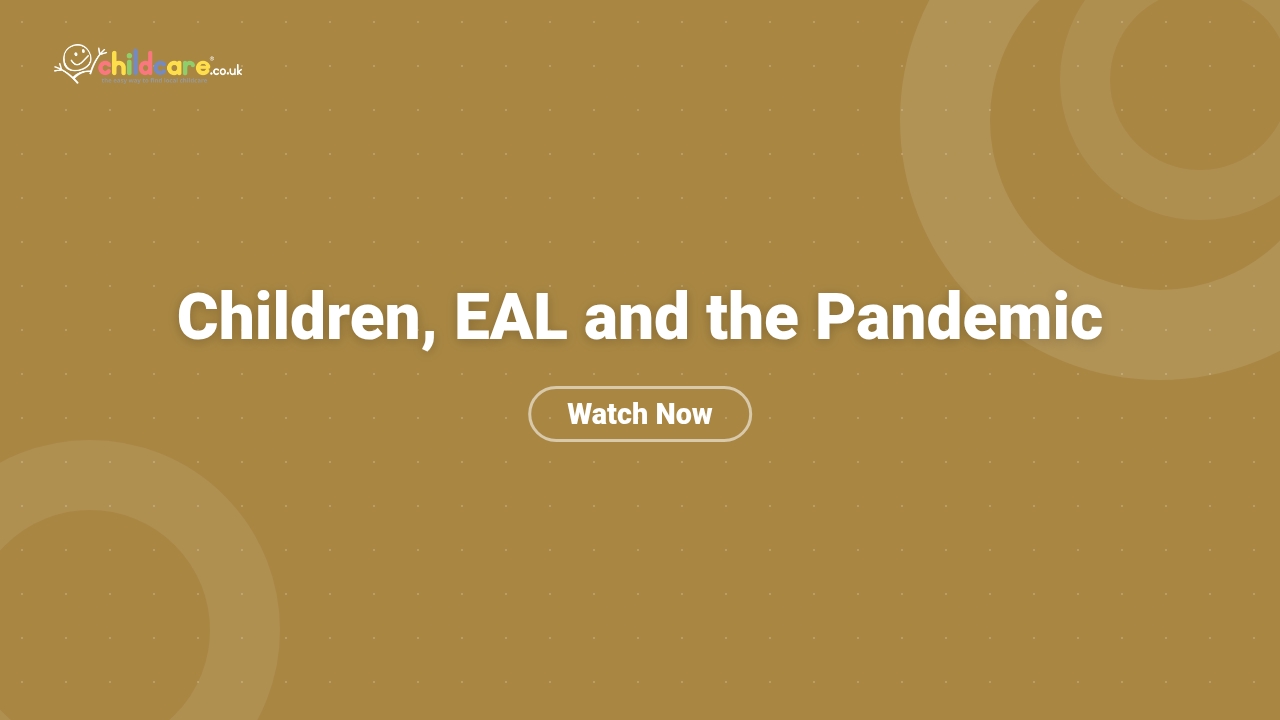 Children, EAL and the Pandemic Poster