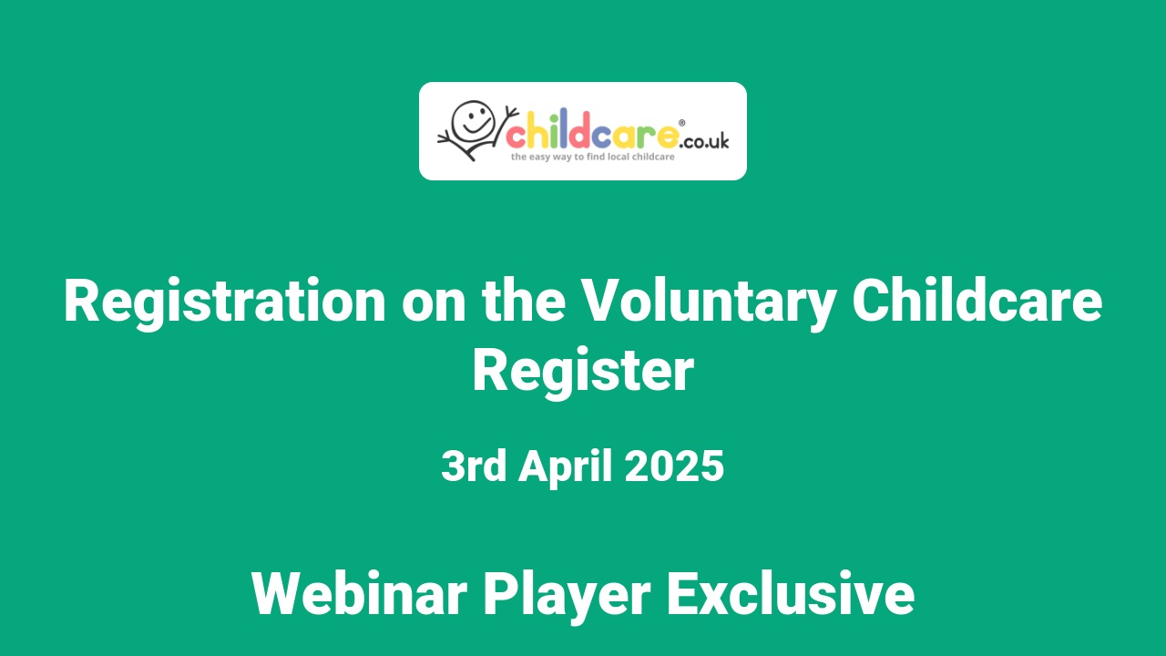 Registration on the Voluntary Childcare Register Poster
