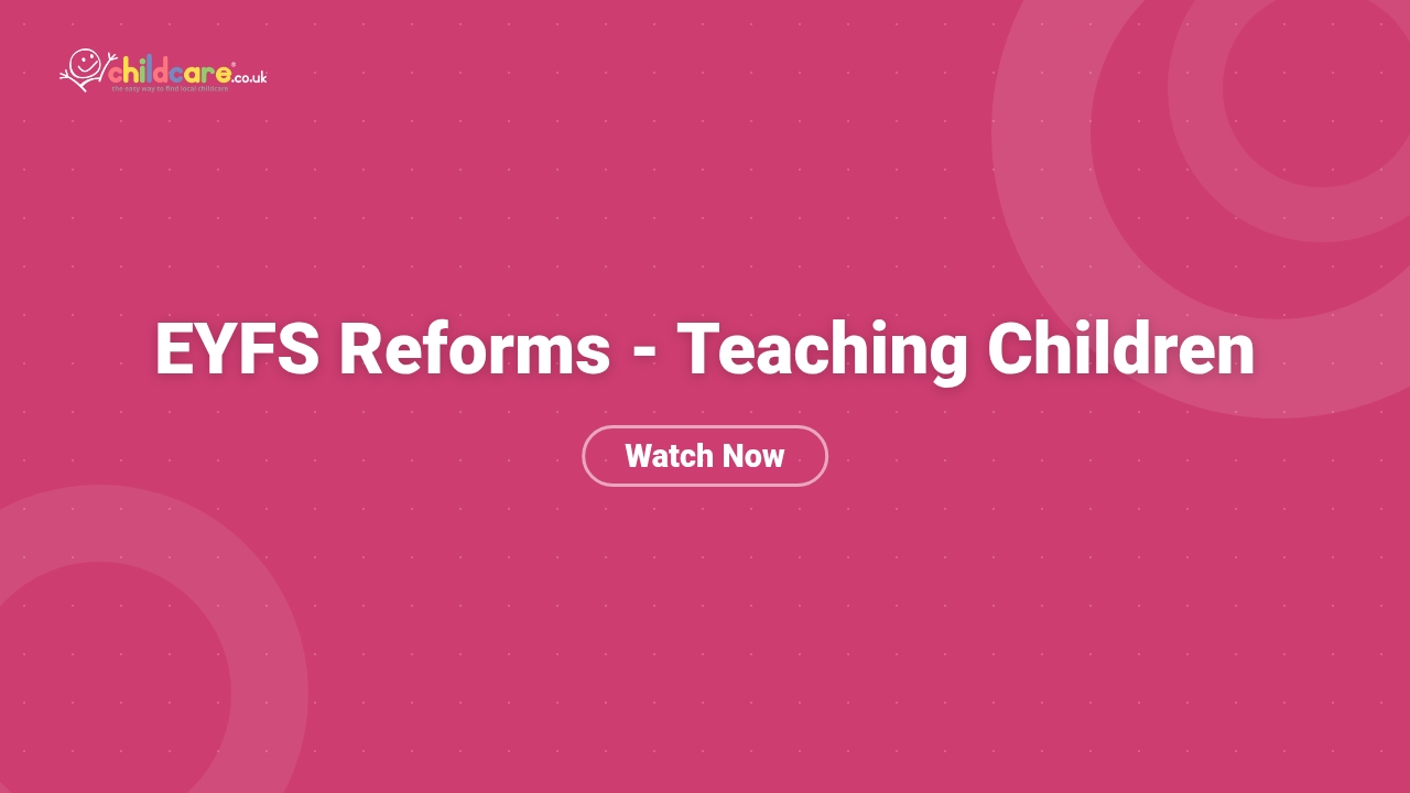EYFS Reforms - Teaching Children Poster