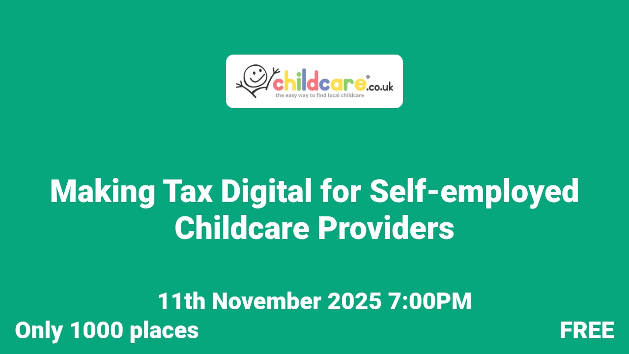 Making Tax Digital for Self-employed Childcare Providers poster