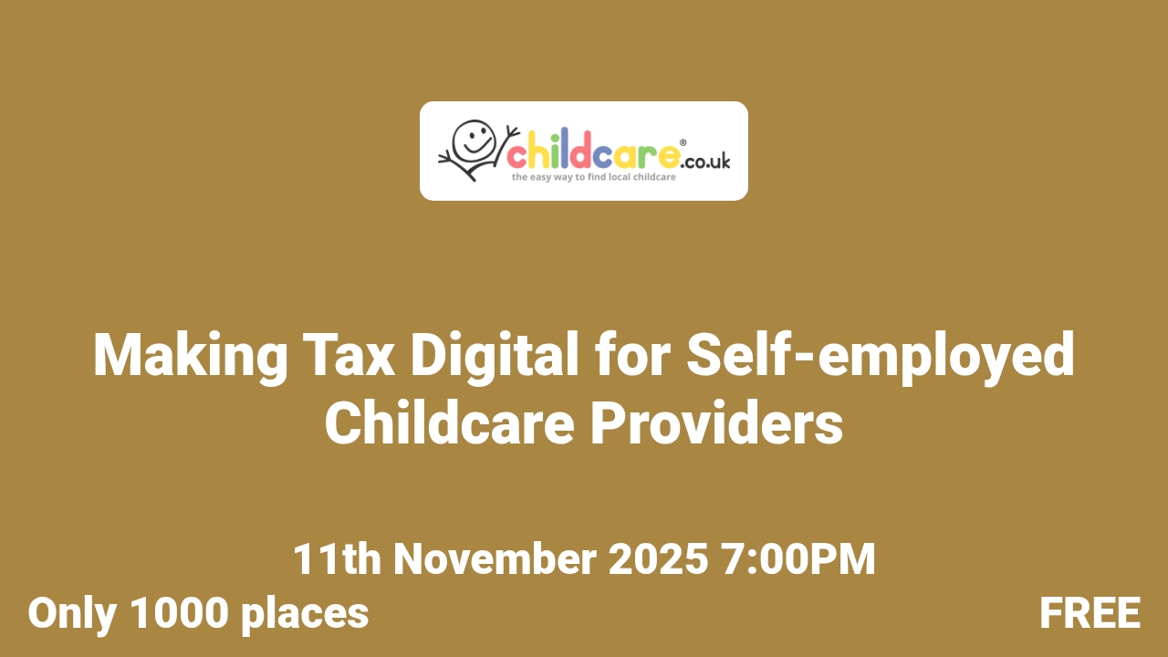 Making Tax Digital for Self-employed Childcare Providers Poster
