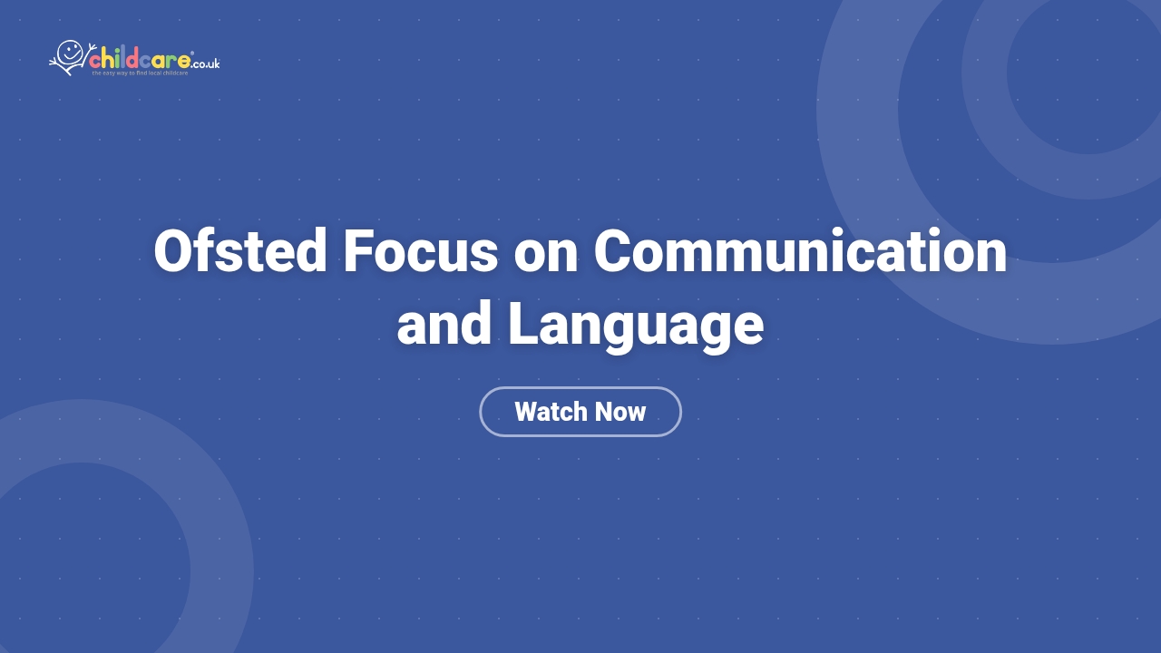 Ofsted Focus on Communication and Language Poster