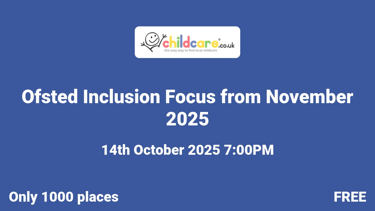 Ofsted Inclusion Focus from November 2025 poster
