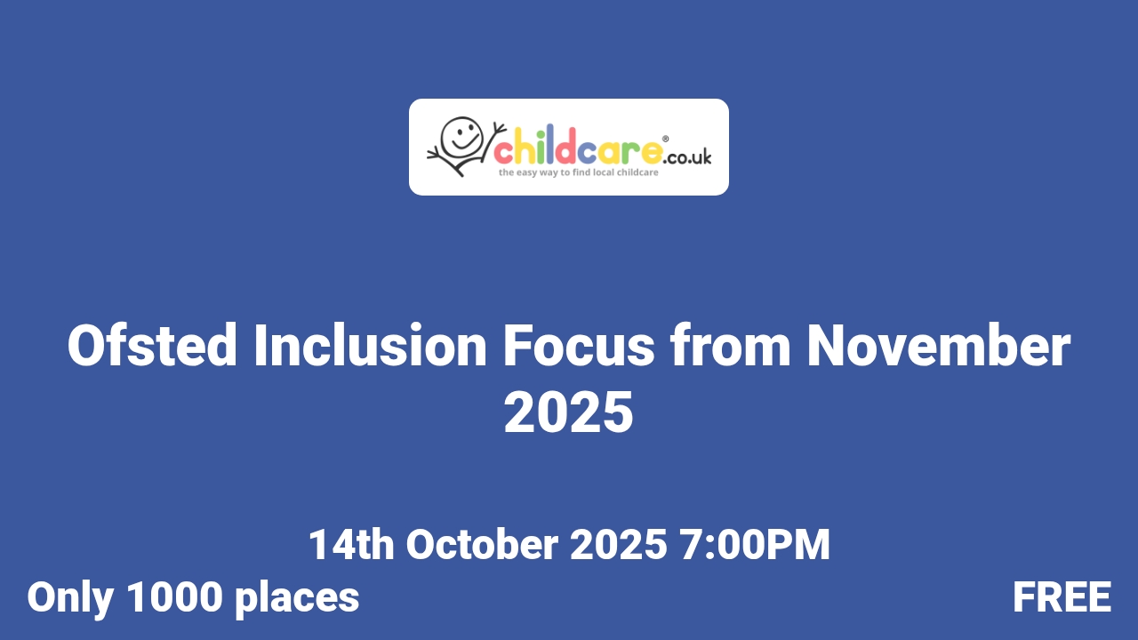 Ofsted Inclusion Focus from November 2025 poster