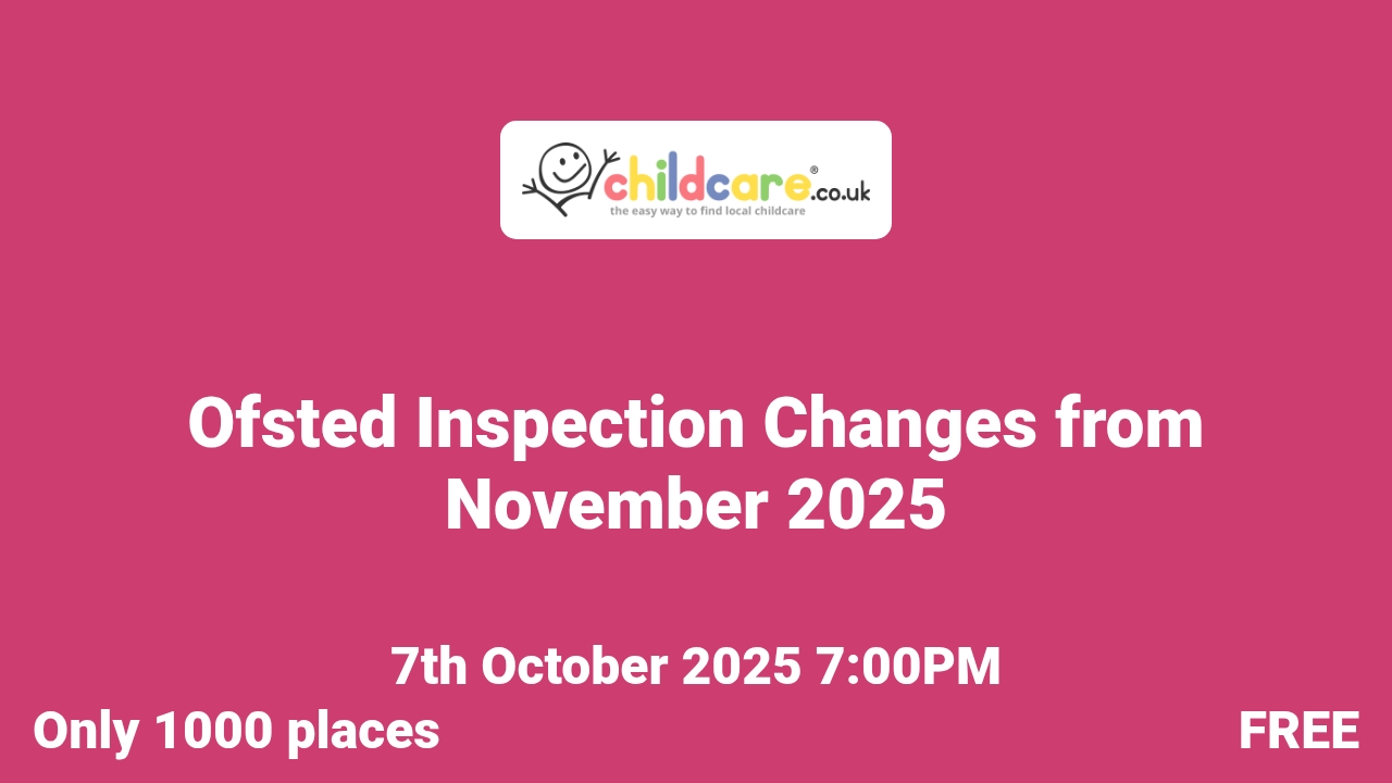 Ofsted Inspection Changes from November 2025 Poster