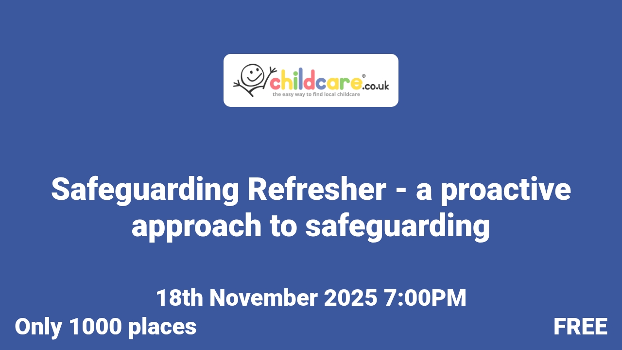Safeguarding Refresher - a proactive approach to safeguarding poster