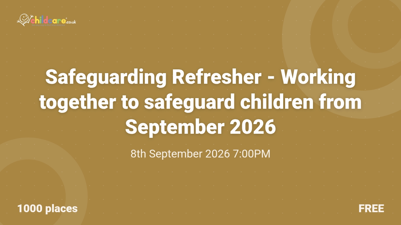 Safeguarding Refresher - Working together to safeguard children from September 2026 poster