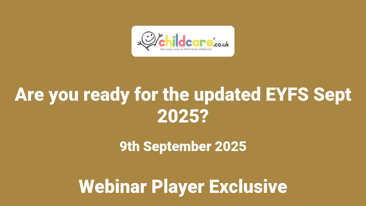 Are you ready for the updated EYFS Sept 2025?  poster