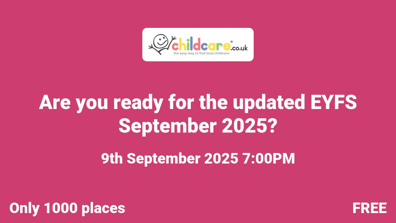 Are you ready for the updated EYFS September 2025?  poster