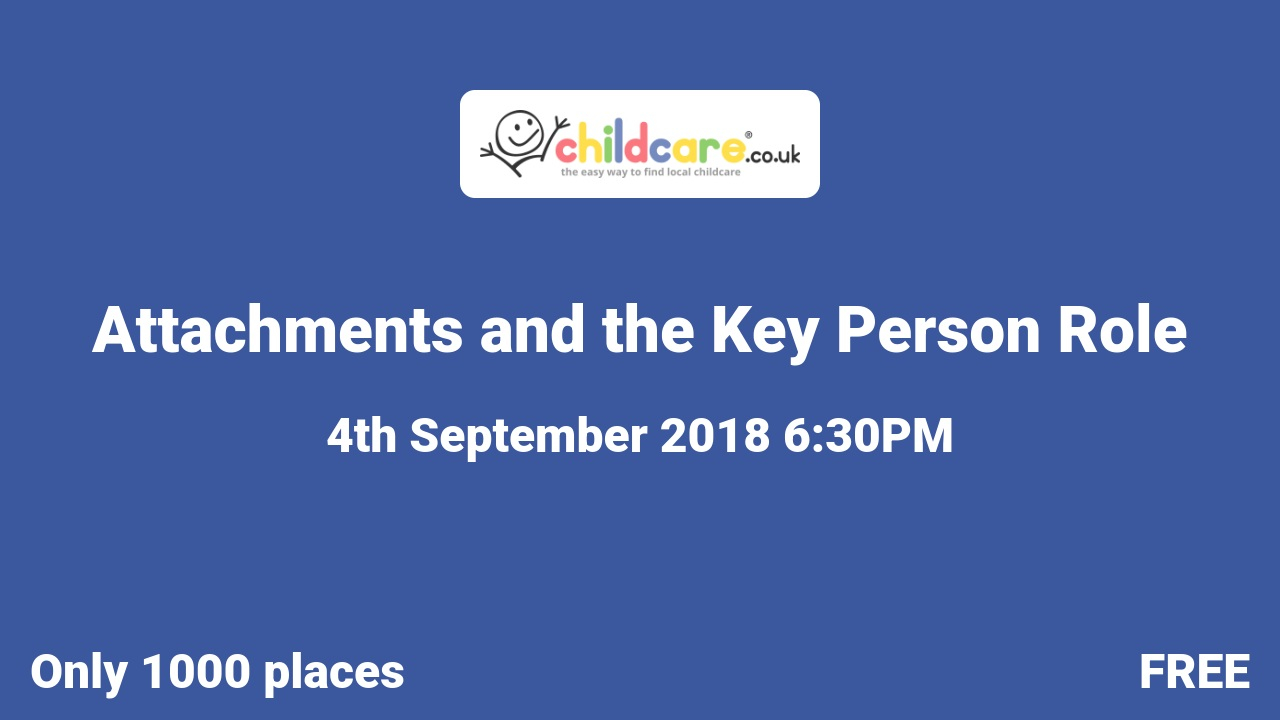 Attachments and the Key Person Role Poster