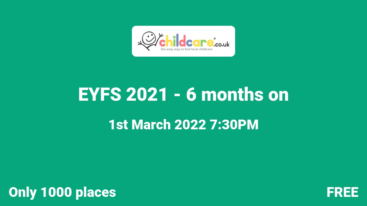 EYFS 2021 - 6 months on Poster