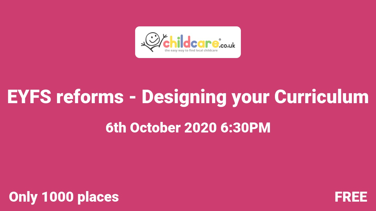 EYFS reforms - Designing your Curriculum  Poster