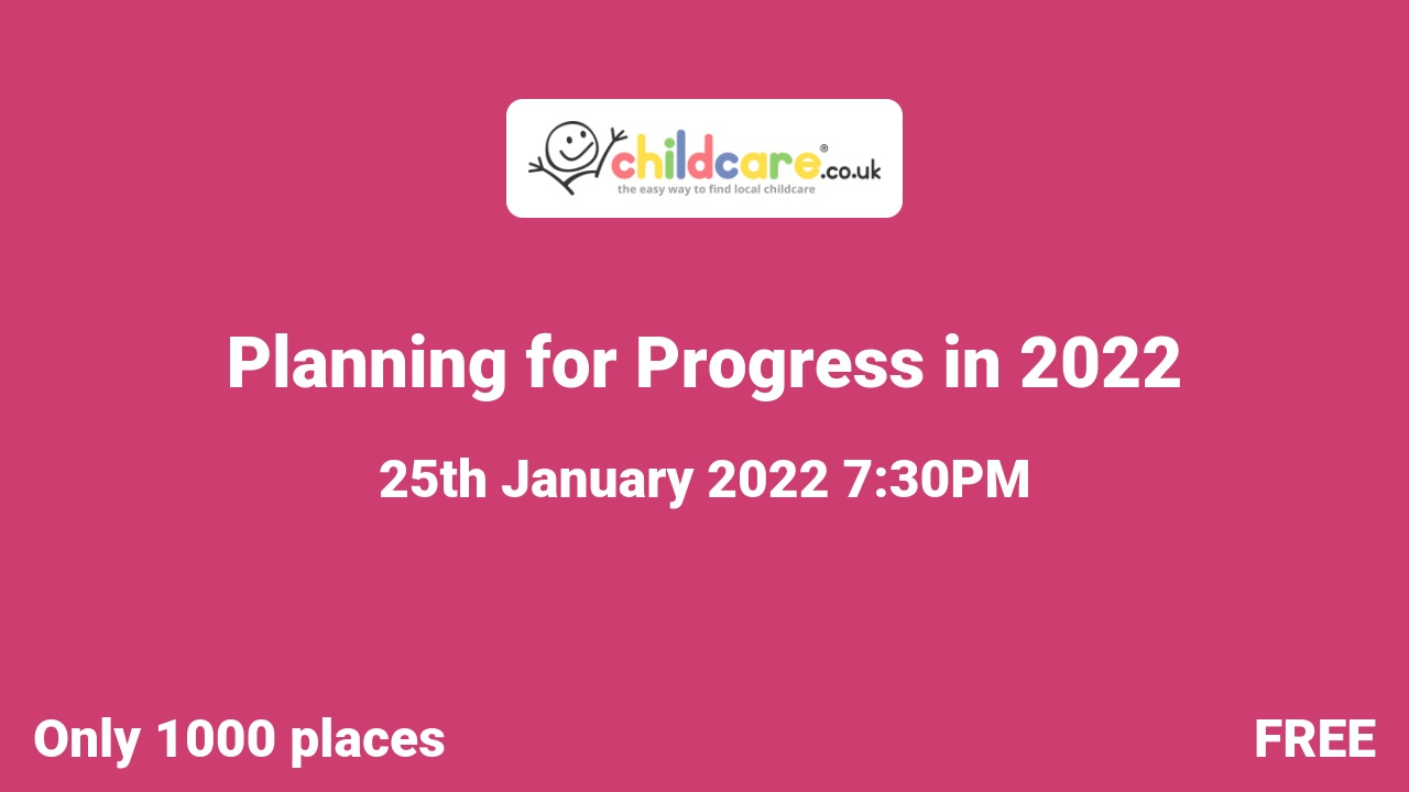 Planning for Progress in 2022 poster