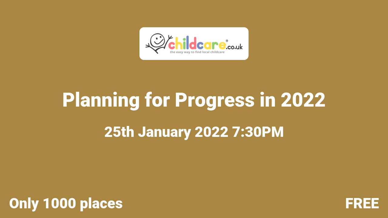 Planning for Progress in 2022 poster