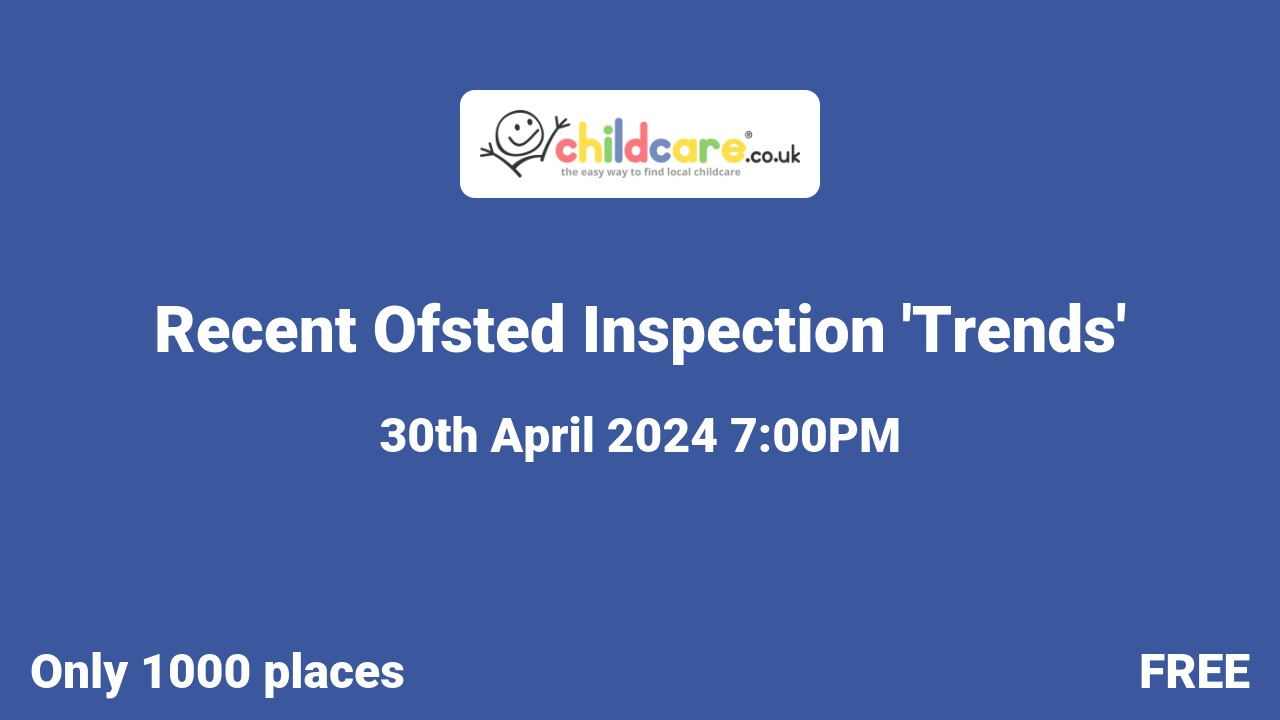 Recent Ofsted Inspection 'Trends' poster