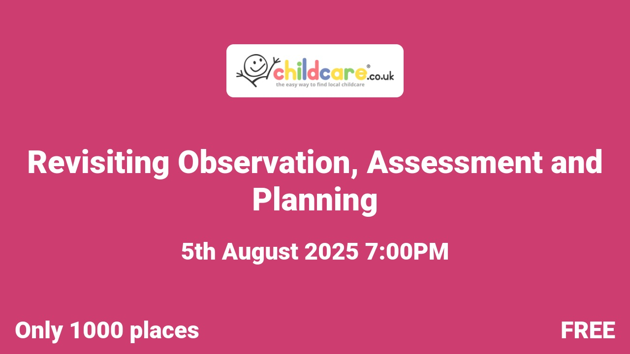 Revisiting Observation, Assessment and Planning poster