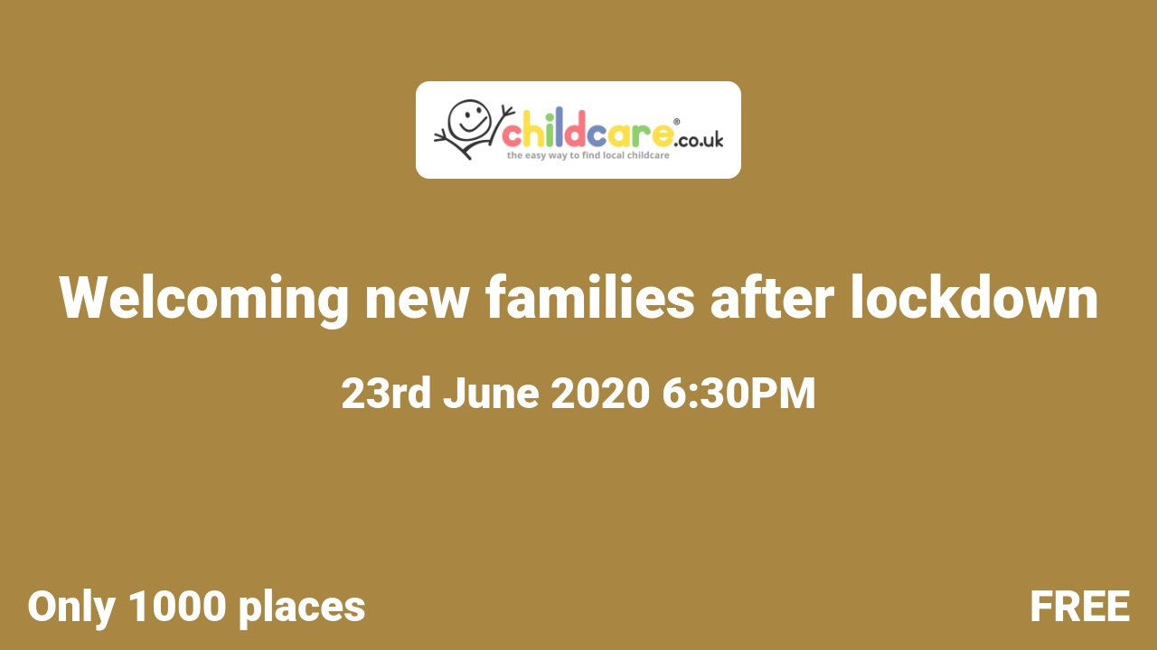 Welcoming new families after lockdown Poster