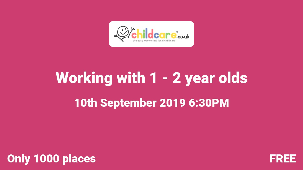 Working with 1 - 2 year olds Poster